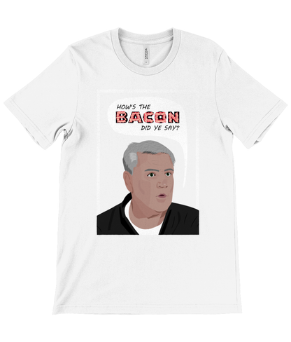 How's The Bacon Did You Say? | Steve Bruce T-Shirt - Football Posters