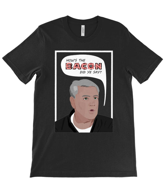 How's The Bacon Did You Say? | Steve Bruce T-Shirt - Football Posters